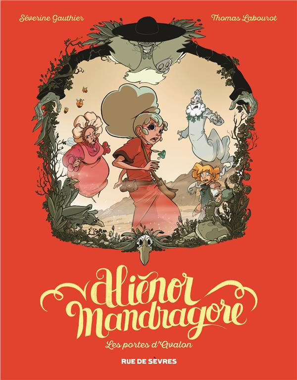Alienor Mandragore Tome 3 : Les portes d'Avalon
