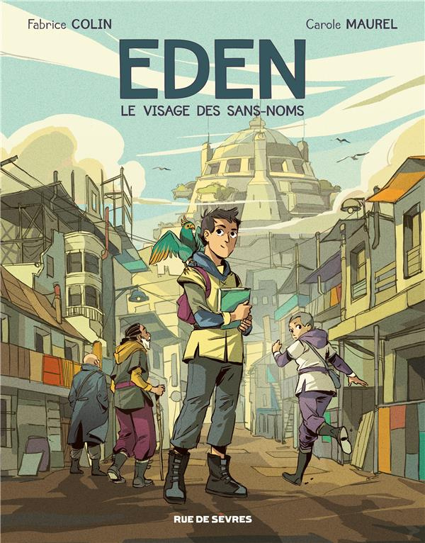 Eden Tome 1 : Le visage des sans-noms