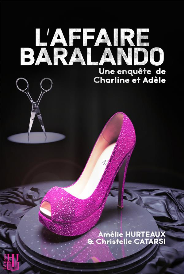 L'affaire Baralando. Une enquête de Charline et Adèle