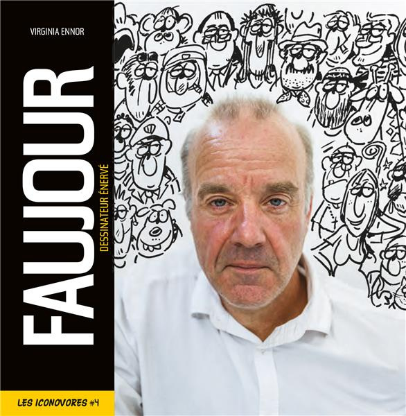 Faujour. Dessinateur énervé
