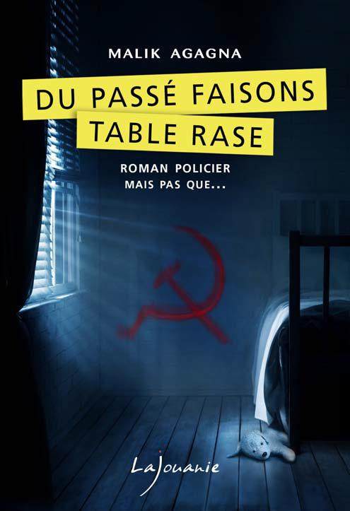 Du passé faisons table rase