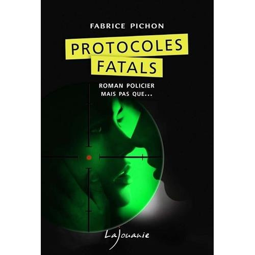 Protocoles fatals