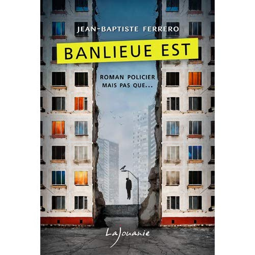 Banlieue Est