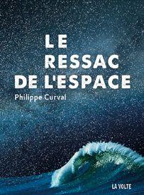 Le ressac de l'espace