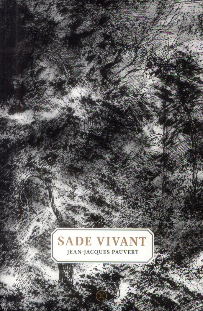Sade vivant