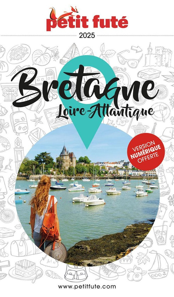 Bretagne. Loire-Atlantique, Edition 2025