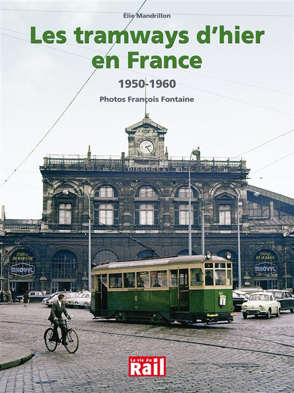 Les traways d'hier en France. 1950-1960