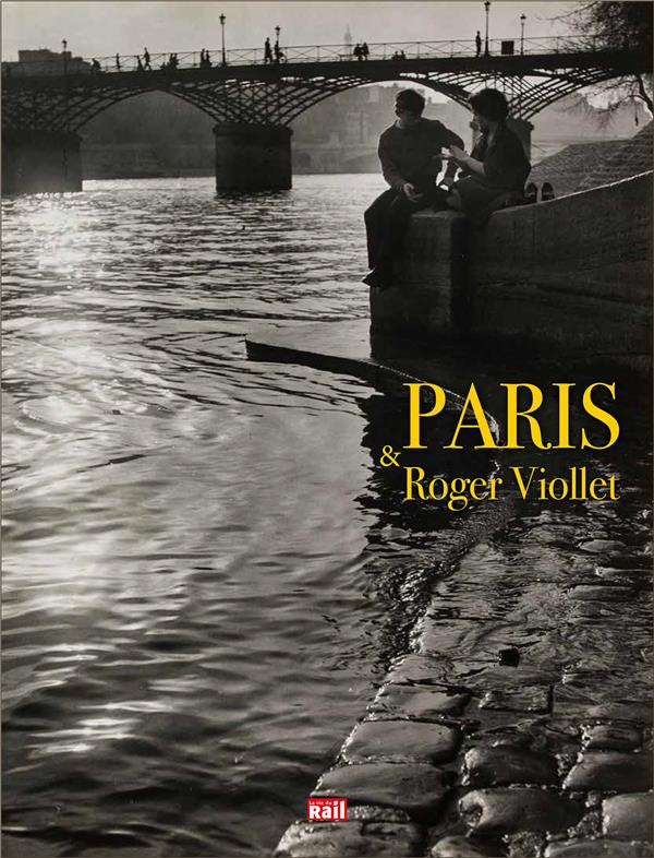 Paris & Roger-Viollet. Edition bilingue français-anglais