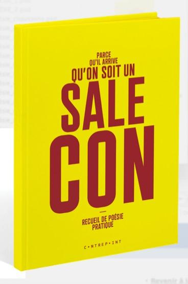 Parce qu'il arrive qu'on soit un sale con