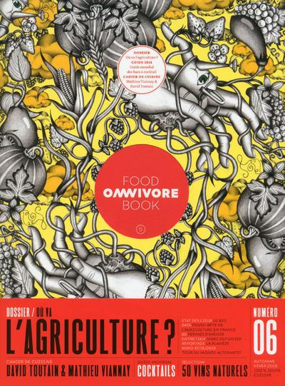 Omnivore Food Book N° 6 : Où va l'agriculture ?