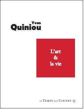 L'art et la vie. Réunit L'illusion esthétique Suivi de De la mort à la beauté