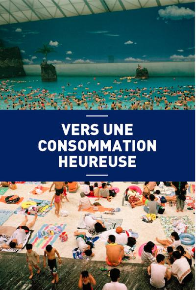 Vers une consommation heureuse
