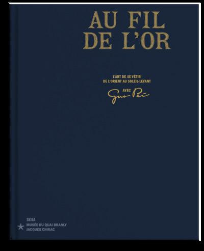 Au fil de l'or. L'art de se vêtir de l'Orient au Soleil-Levant avec Guo Pei