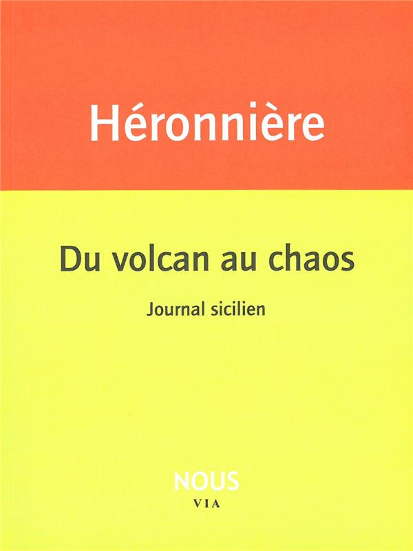 Du volcan au chaos. Journal sicilien
