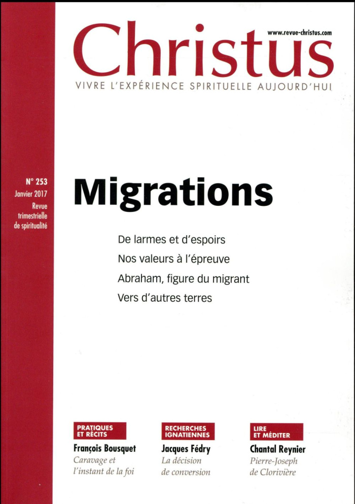 Christus N° 253, janvier 2017 : Migrations