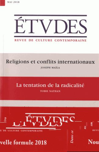 Etudes/42492018/Religions et conflits internationaux , La tentation de la radicalité , Bioéthique et