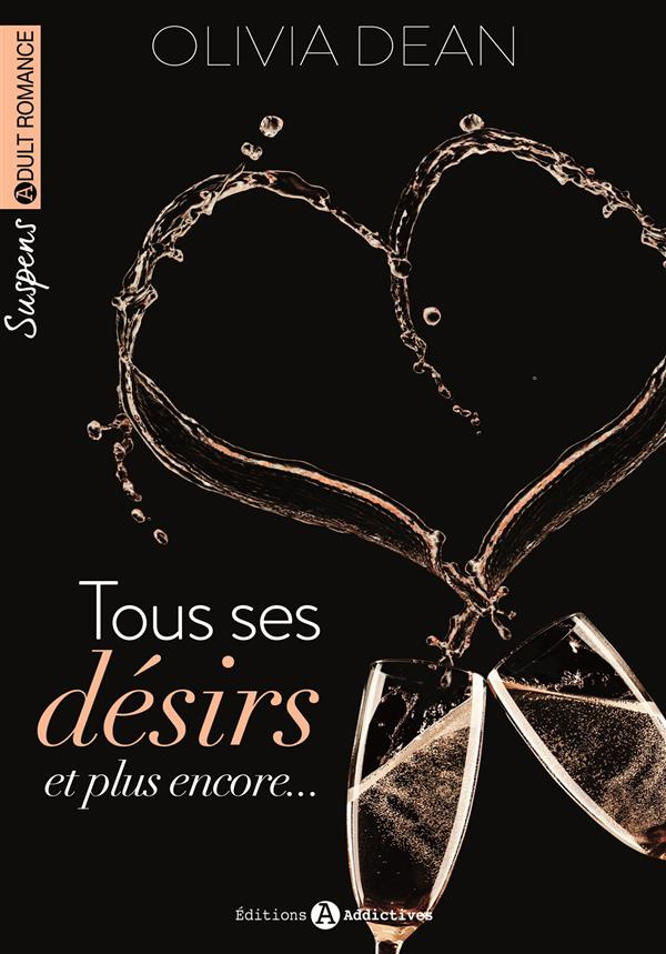 Tous ses désirs et plus encore...