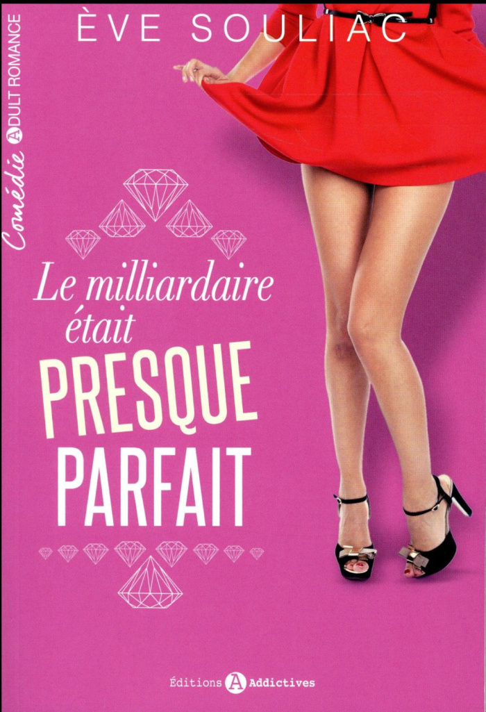 Le milliardaire était (presque) parfait