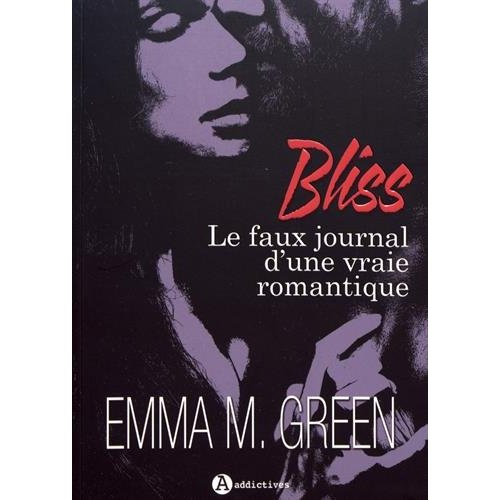 Bliss, le faux journal d'une vraie romantique : L'intégrale