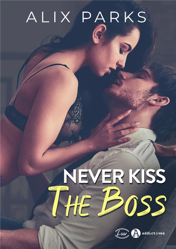 Never Kiss the Boss