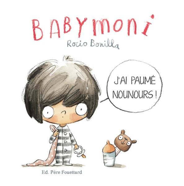 Babymoni : J'ai paumé nounours !