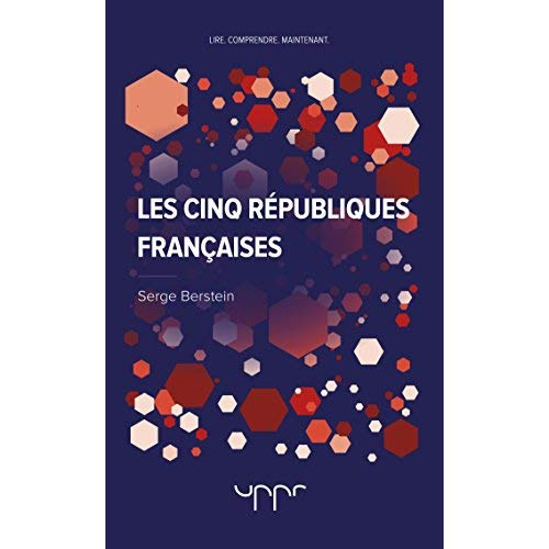 LES CINQ REPUBLIQUES FRANCAISES