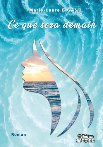 Ce que sera demain