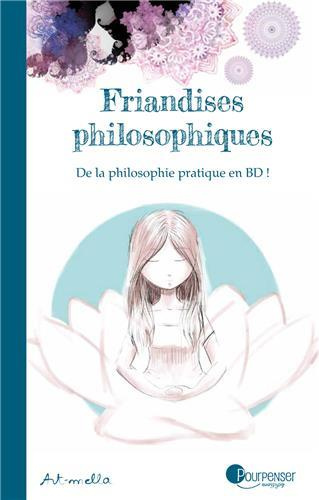 Friandises philosophiques Tome 1