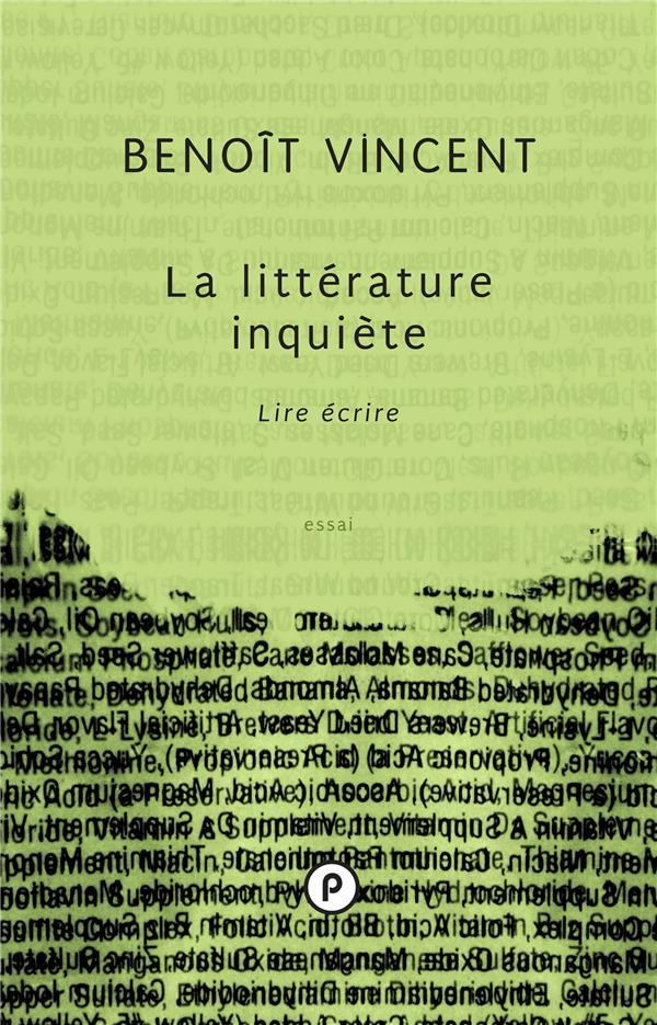 La littérature inquiète. Lire écrire