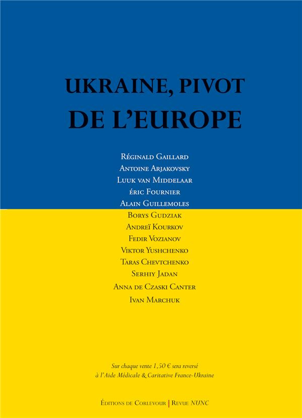 Ukraine, pivot de l'Europe