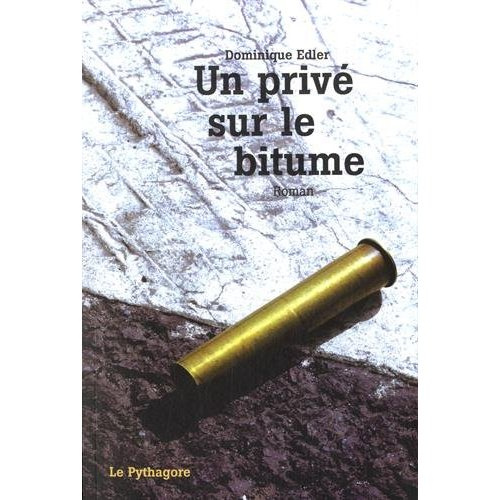 PRIVE SUR LE BITUME (UN)