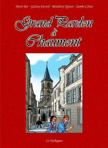 GRAND PARDON A CHAUMONT - ED. ORIGINALE