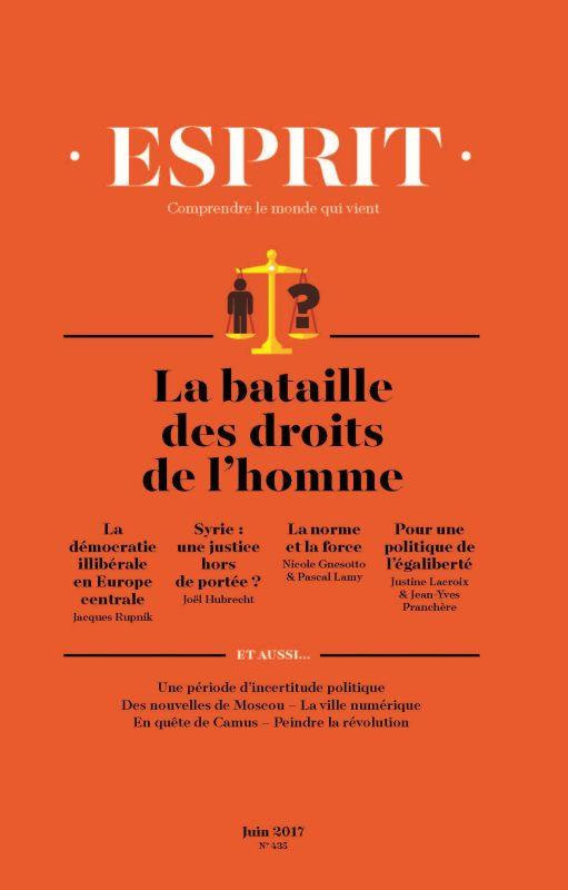 Esprit N° 435, Juin 2017 : La bataille des droits de l'homme