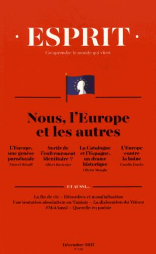Esprit N° 440, décembre 2017 : Nous, l'Europe et les autres