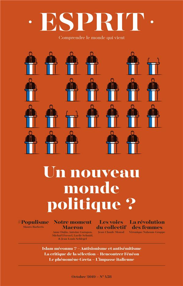 Esprit N° 458, octobre 2019 : Un nouveau monde politique ?