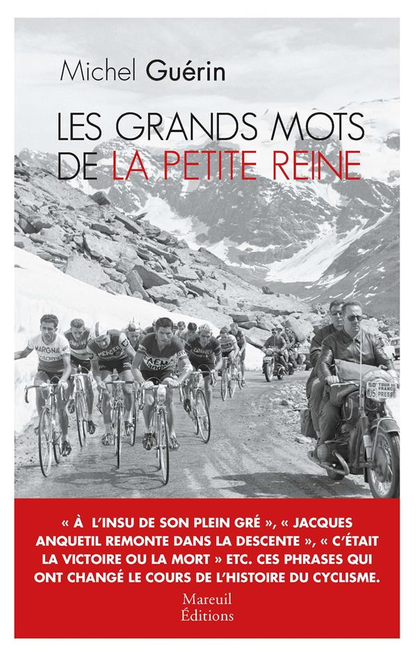 Les Grands Mots de la Petite Reine