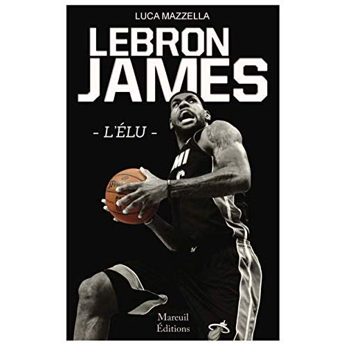 LeBron James. L'élu