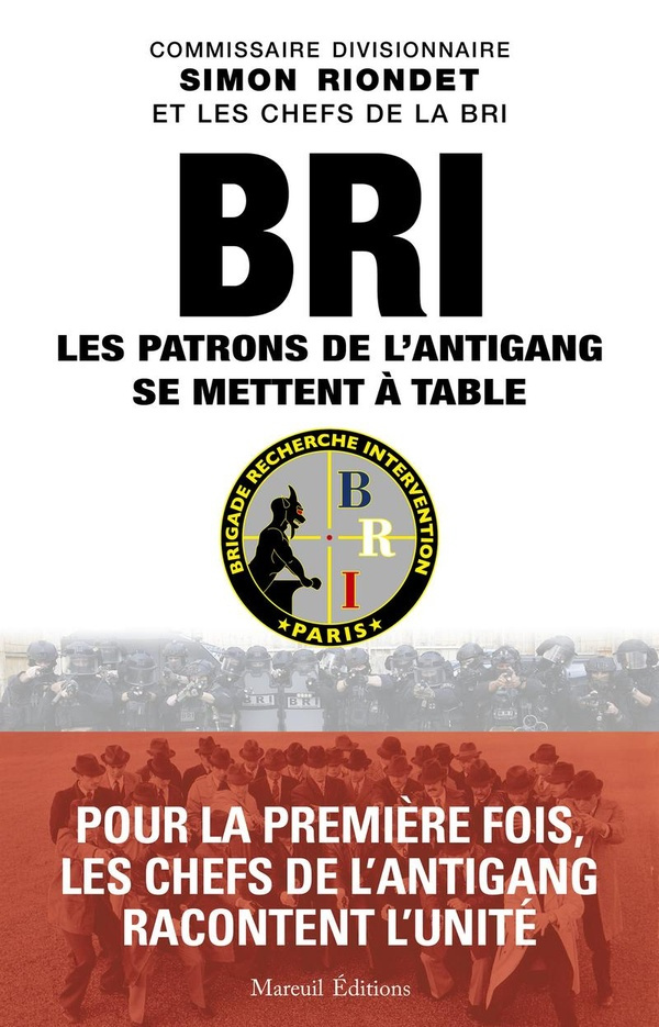BRI : Les patrons de l'antigang se mettent à table
