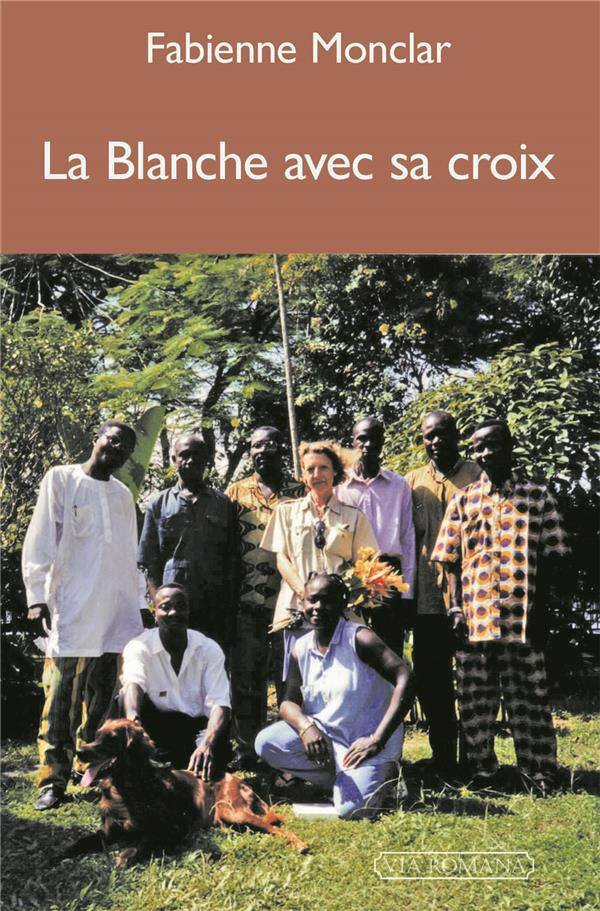 La Blanche avec sa croix