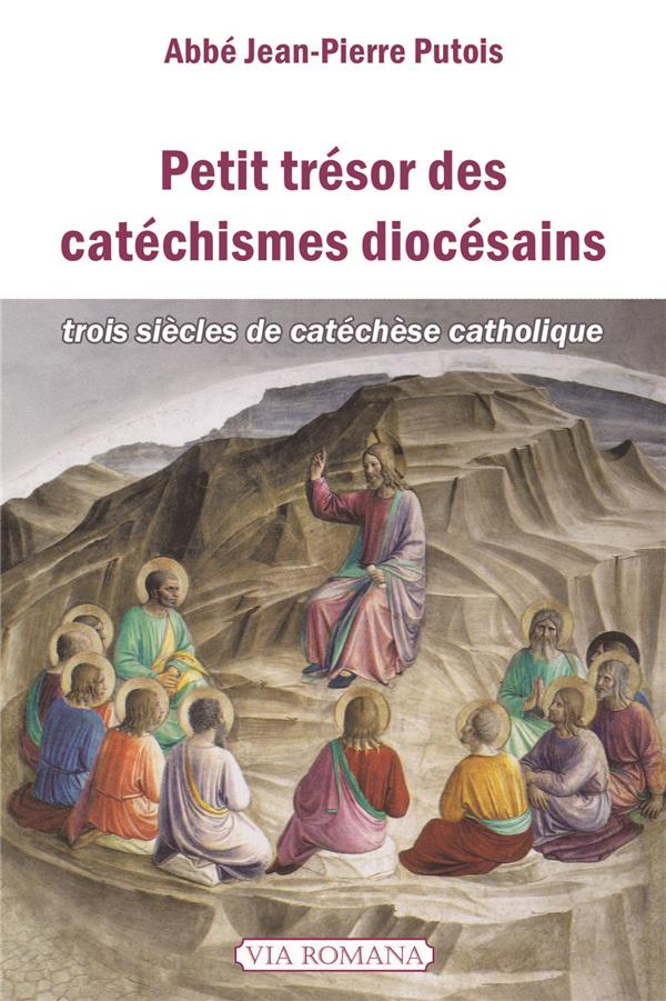 Petit trésor des catéchismes diocésains