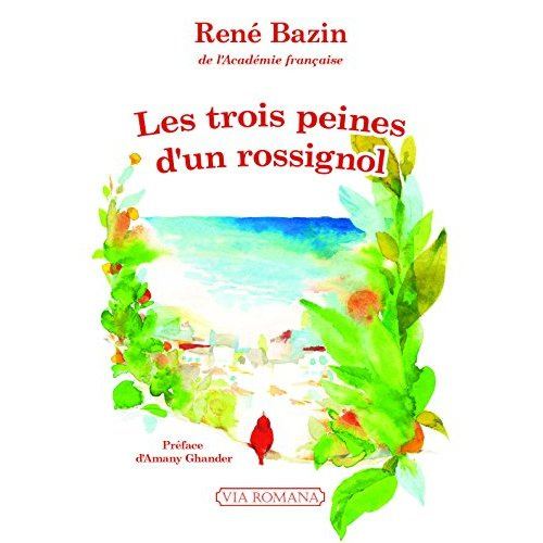 Les trois peines d´un rossignol