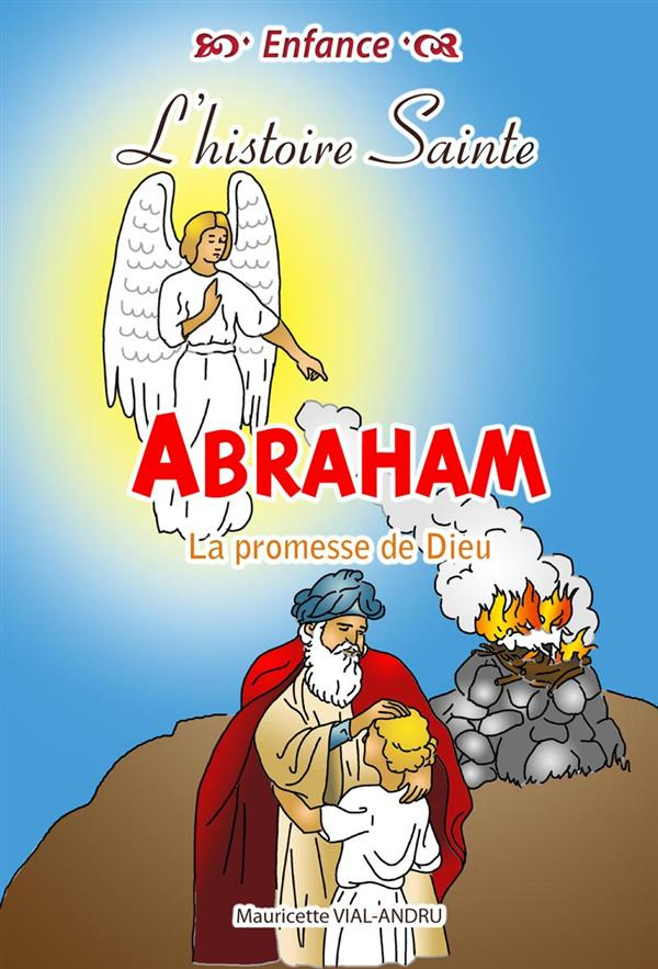 Abraham. La promesse de Dieu