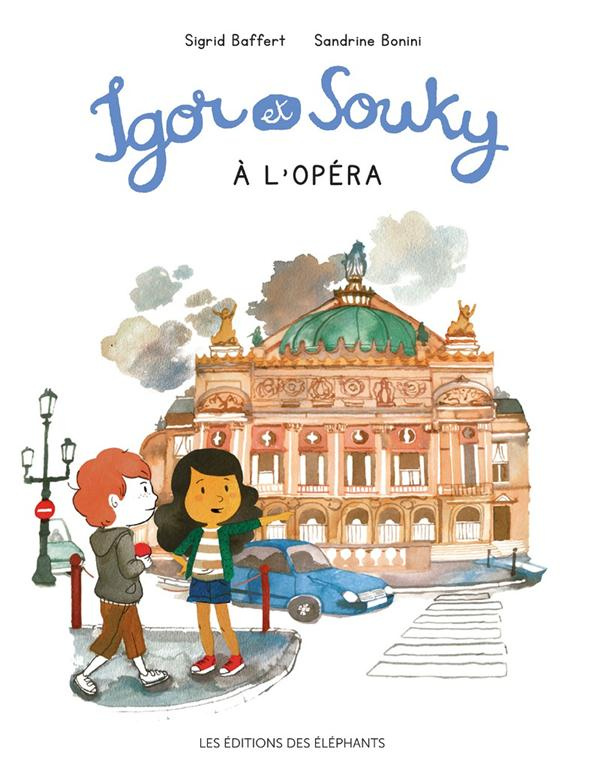 Les mercredis d'Igor et Souky : Igor et Souky à l'opéra