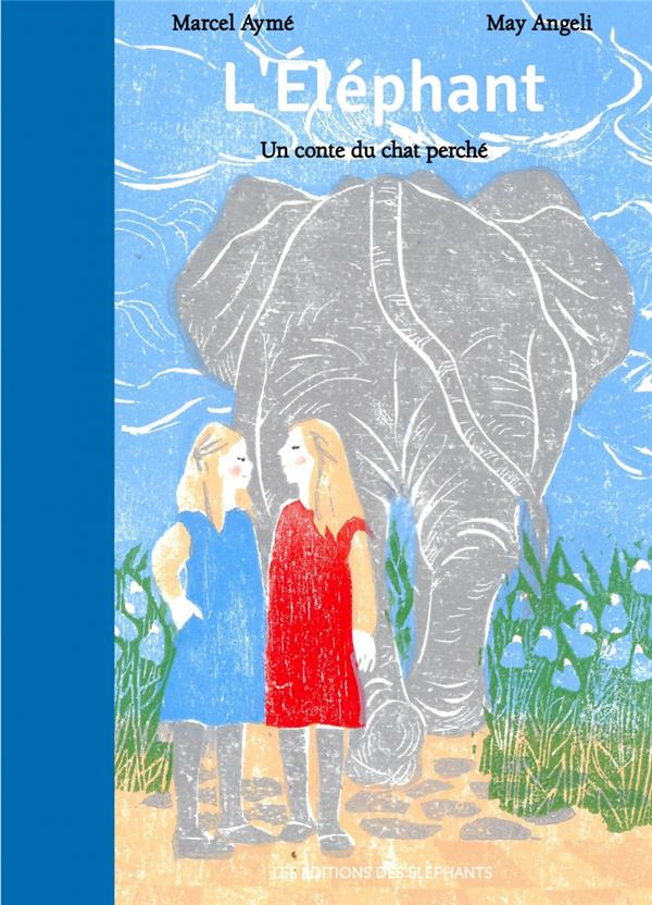 Les Contes du chat perché : L'éléphant