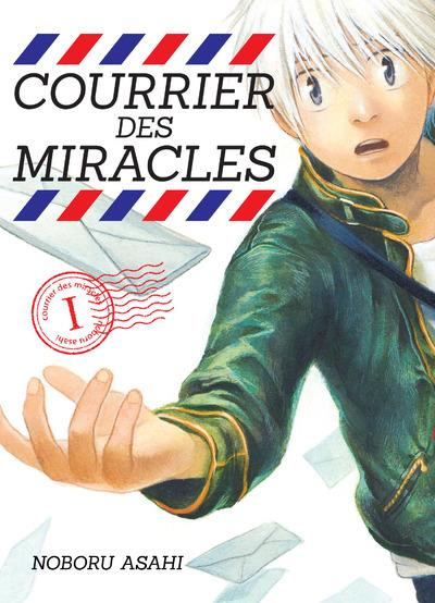 Courrier des miracles Tome 1