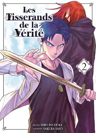 Les Tisserands de la Vérité Tome 2