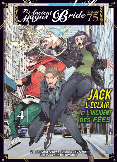 The Ancient Magus Bride - Psaume 75 : Jack l'éclair et l'incident des fées Tome 4
