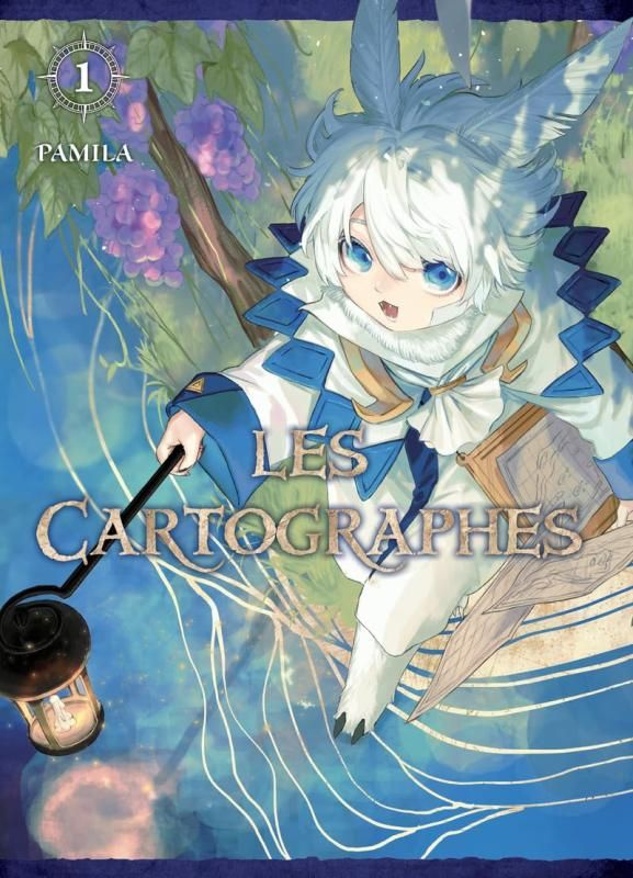 Les cartographes Tome 1
