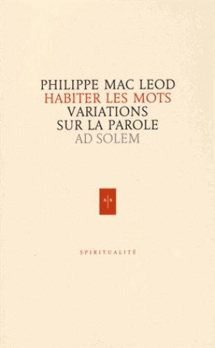 Habiter les mots. Variations sur la parole
