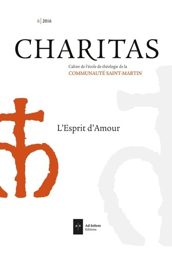 Charitas N° 6/2016 : L'esprit d'amour